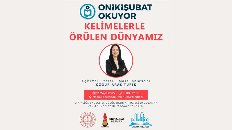 Onikişubat Okuyor’da bu hafta ‘Kelimelerle Örülen Dünyamız’ konuşulacak