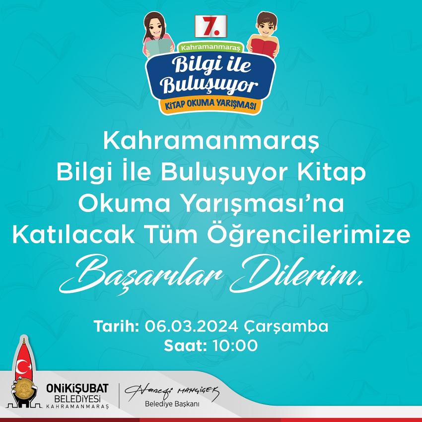 7. Kahramanmaraş Bilgi ile Buluşuyor Projesi’nde sınav heyecanı yaşanacak