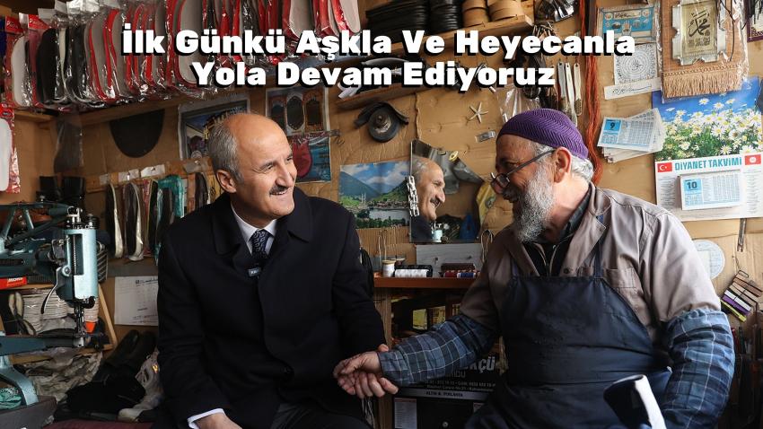 İlk Günkü Aşkla Ve Heyecanla Yola Devam Ediyoruz